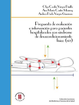 cover image of Propuesta de evaluación e intervención para pacientes hospitalizados con síndrome de desacondicionamiento físico (SDF)